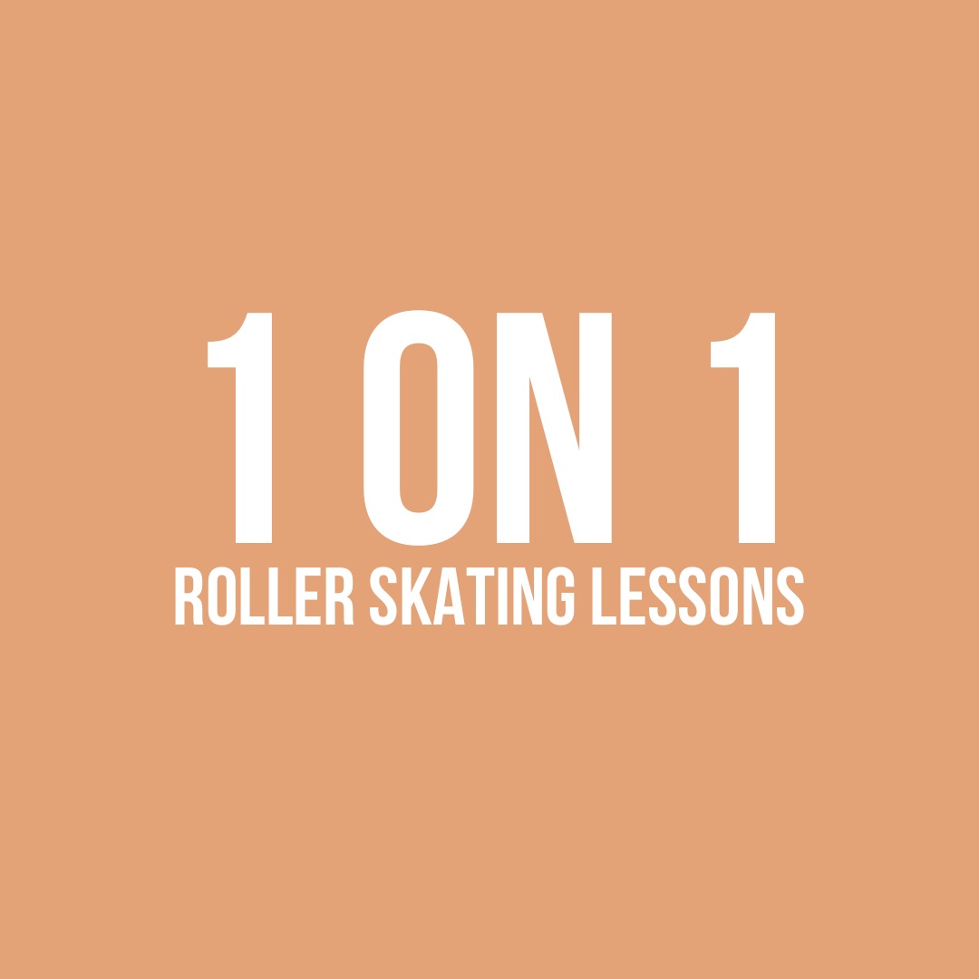 1 on 1 Roller Skating Lessons